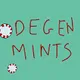 Degen Mints CC0