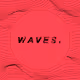 WAVES - soothing loops