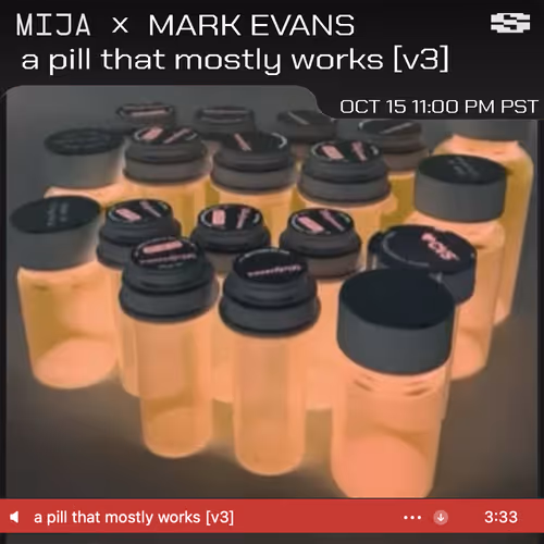 Mija x Mark Evans - a pill that mostly works [v3]