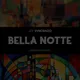 Bella Notte (Limited Editions)
