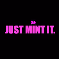 JUST MINT IT.