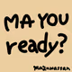 MAYOU ready?