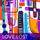 Love.Lost.Lose.Lone