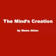 The Minds Creation by Memo Akten