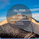 Call from the mountains