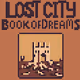 Lost City: Book of Dreams