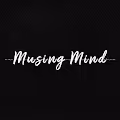 Musing Mind - old