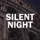 SILENT NIGHT - mzVpW5jfui