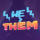 We>Them: Society of Rebels