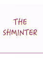 The Shminter