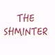 The Shminter