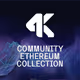 4K Community Ethereum Collection