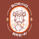 Boring Brew