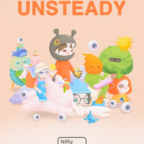Unsteady - Open Edition