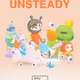 Unsteady - Open Edition