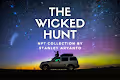 The Wicked Hunt - A Journey To Living The Best Life