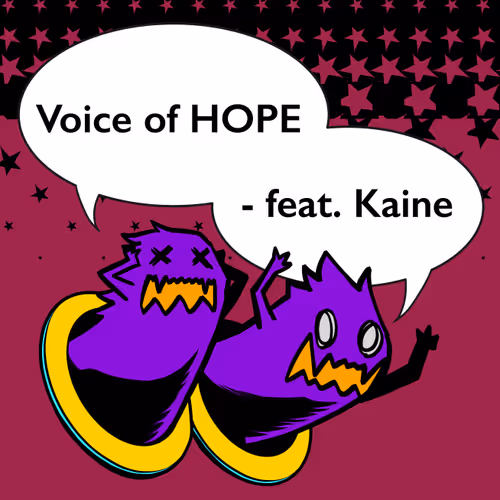 Voice of HOPE - feat. Kaine