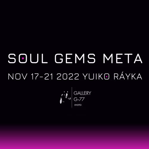 SOUL GEMS META Exhibition