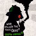 Crypto Carnies Vol 2: Who spilled the toxic ooze?