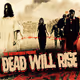 Dead Will Rise