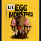 Lil EGG Monsters by Karrie Ross