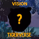 Vision: Tigerverse