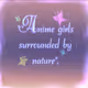 Anime girls surrounded by nature.
