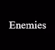 Enemies (for Adventurers) - old