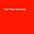 The Time Machine