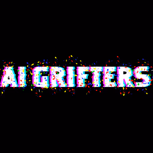 AI Grifters