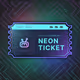 Entertainmint Neon Ticket