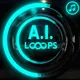 A.I. LOOPS