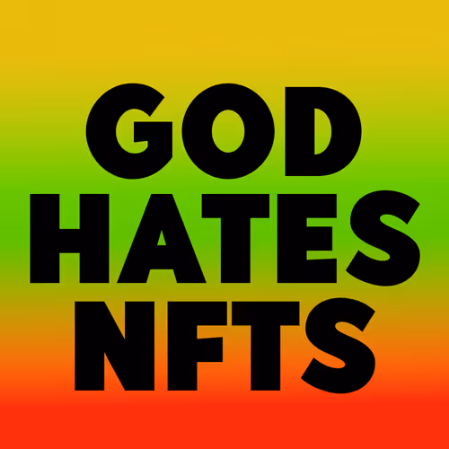 God Hates  NFTs