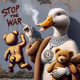 Stop The war Ducks