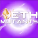 Eth Mutants