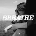 Breathe | Editions by estorak