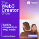 Building Community in Web3 Music with KarmaVioletta - W3CS S1.E1