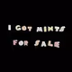 i got mints for sale