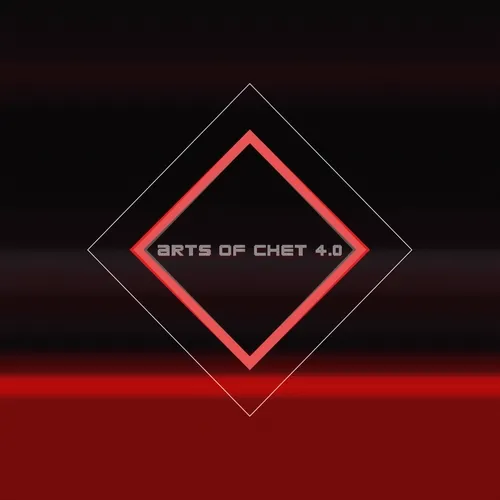 Arts of Chet 4.0