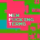 new_fucking_terms - old