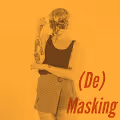 (DE)MASKING - old