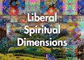 Liberal Spiritual Dimensions