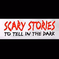 Scary Stories to Tell in the Dark