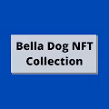 Bella Dog NFT Collection