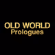 Old World: Prologues