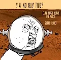 YUNO - Y U NO BUY THIS?