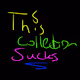 This Collection Sucks - old