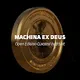 Machina Ex Deus - Open Edition
