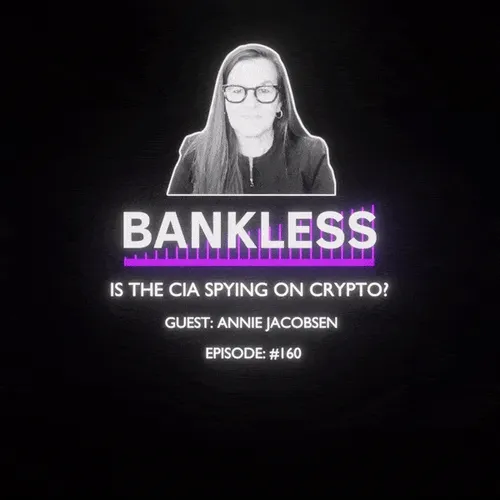 Bankless - Is the CIA Spying on Crypto?