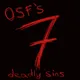 OSF's 7 Deadly Sins